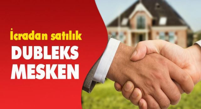 İcradan Satılık Dubleks Mesken