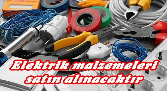 Elektrik Malzemeleri Satın Alınacak