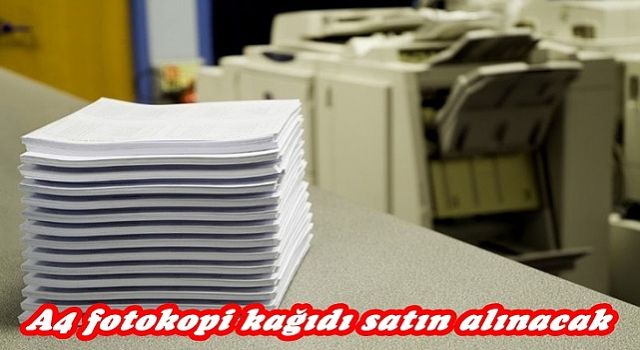 A4 fotokopi kağıdı satın alınacak