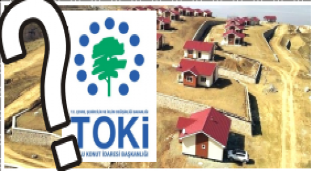TOKİ Talihlileri Soruyor “Nerede Bu Arsalar”