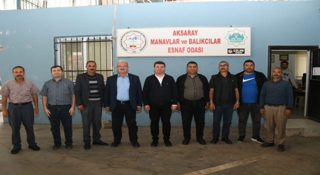 Başkan Dinçer Aksaray Manavlar Balıkçılar ve Pazarcılar Odasını Ziyaret Etti