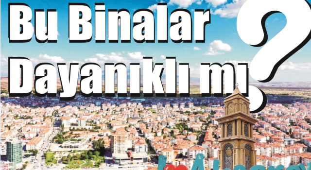 Bu Binalar Dayanıklı mı?