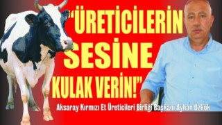 “Üreticilerin Sesine Kulak Verin!”