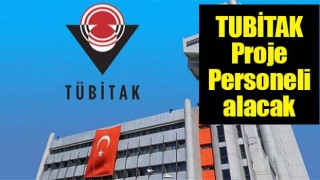 TÜBİTAK Proje Personeli Alacak