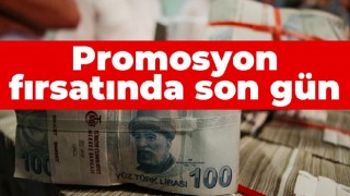 Günlü Promosyon Kampanyasında Son Gün