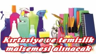 Kırtasiye ve temizlik malzemesi satın alınacak