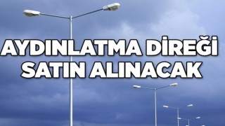 Aydınlatma direği satın alınacak