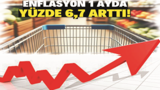 TÜİK “Enflasyon Sadece 1 Ayda %6,7 Arttı”