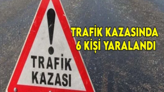 Konya'daki Trafik Kazasında 6 Kişi Yaralandı