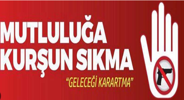Mutluluğa Kurşun Sıkmayın!