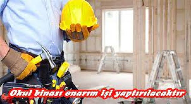 6 Adet Okul Binası Onarım İşi Yaptırılacak