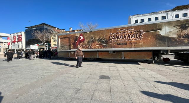Çanakkale Savaşları Mobil Müzesi Aksaray'da