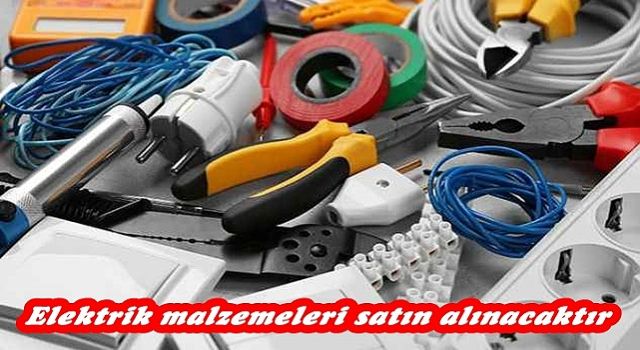 Elektrik malzemeleri satın alınacak